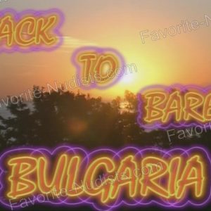 Back to Bare in Bulgaria